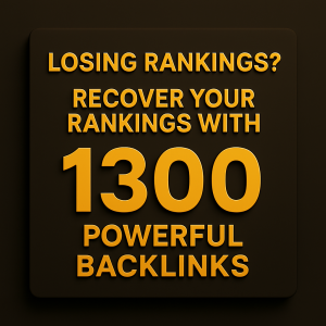 🚀 Boost Your SEO with 1300 High-Quality Backlinks – All-in-One SEO Power Pack!
